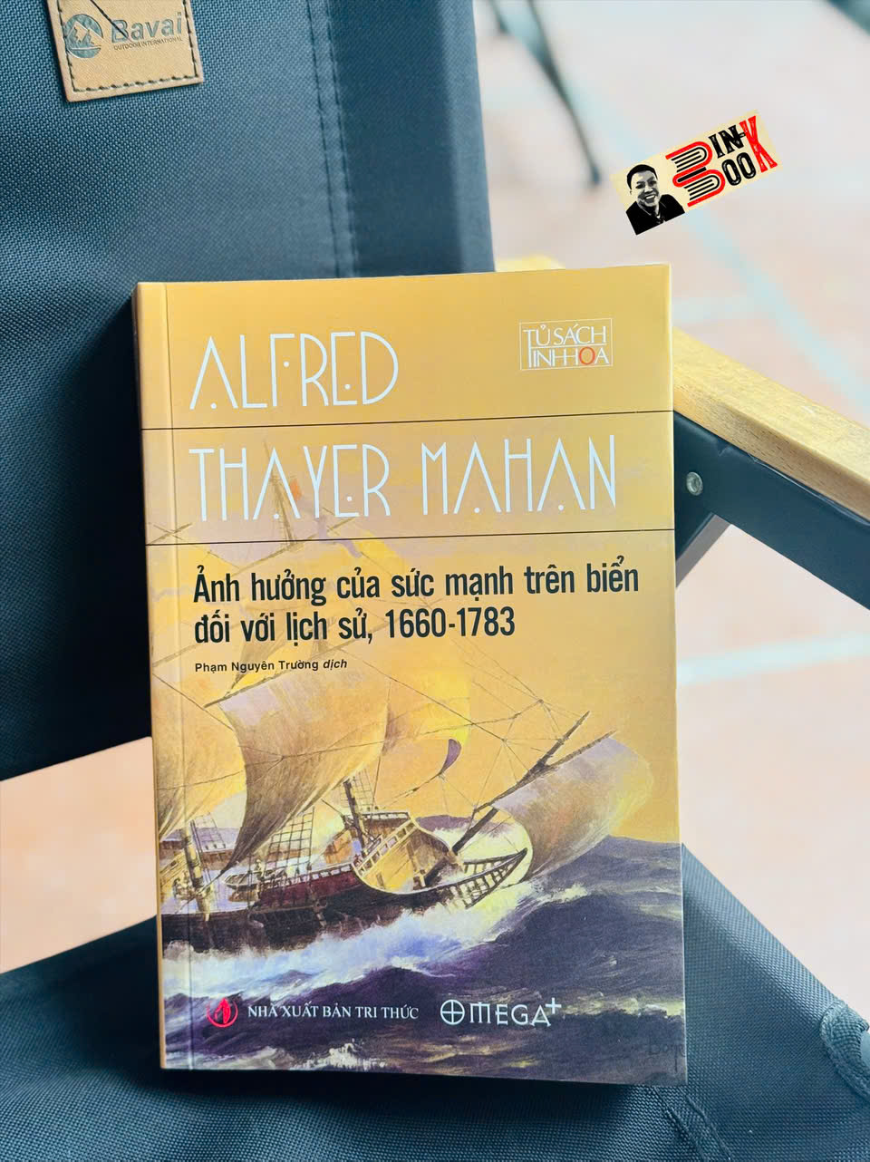 ẢNH HƯỞNG CỦA SỨC MẠNH TRÊN BIỂN ĐỐI VỚI LỊCH SỬ, 1660 - 1783 - Alfred Thayer Mahan - Phạm Nguyên Trường dịch - Omega Plus