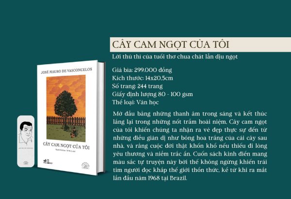 (Ấn bản đặc biệt kỷ niệm 20 năm Nhã Nam) CÂY CAM NGỌT CỦA TÔI – José Mauro de Vasconcelos – Nguyễn Bích Loan, Tô Yến Ly dịch – Nhã Nam - NXB Hội Nhà Văn