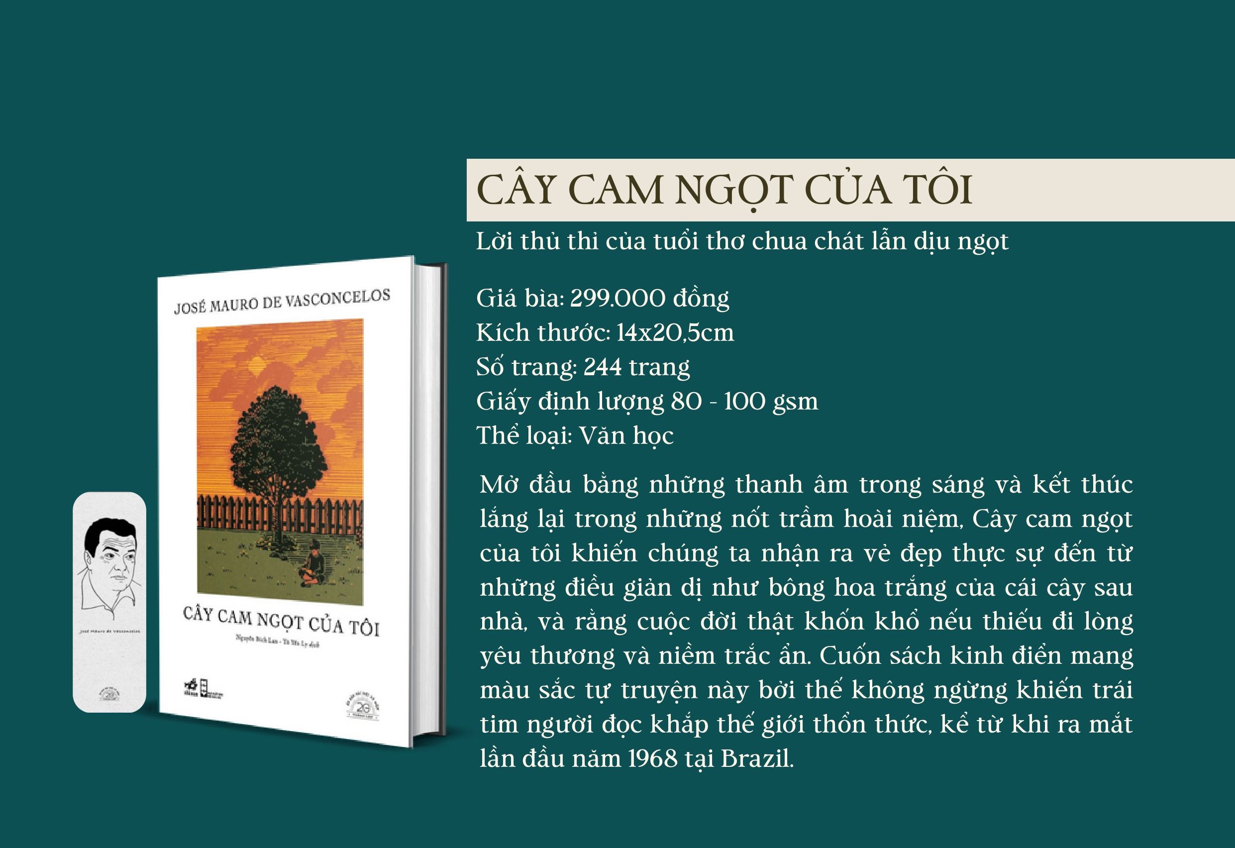 (Ấn bản đặc biệt kỷ niệm 20 năm Nhã Nam) CÂY CAM NGỌT CỦA TÔI – José Mauro de Vasconcelos – Nguyễn Bích Loan, Tô Yến Ly dịch – Nhã Nam - NXB Hội Nhà Văn
