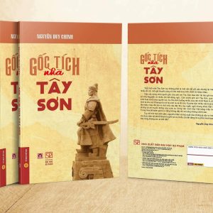 GỐC TÍCH NHÀ TÂY SƠN - TS. Nguyễn Duy Chính - NXB Đại học Sư phạm