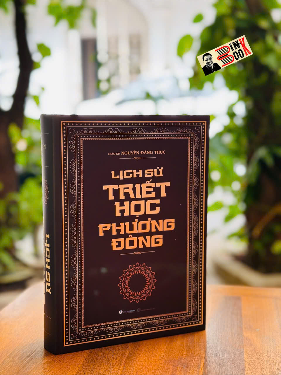 (Bìa cứng) LỊCH SỬ TRIẾT HỌC PHƯƠNG ĐÔNG - Giáo Sư Nguyễn Đăng Thục - Văn Lang Books