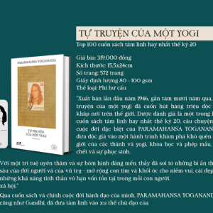 (Ấn bản đặc biệt kỷ niệm 20 năm Nhã Nam) TỰ TRUYỆN CỦA MỘT YOGI – Paramahansa Yogananda – Thiên Nga dịch - Nhã Nam