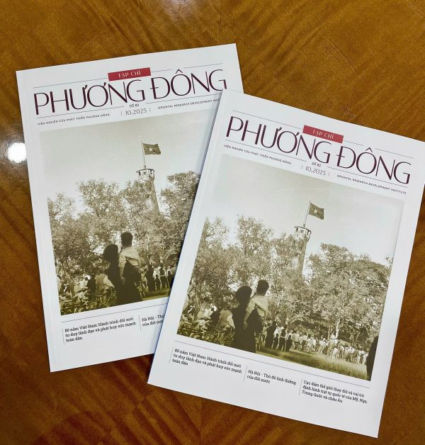 (Số 82) TẠP CHÍ PHƯƠNG ĐÔNG 10/2025 – Nhiều tác giả – Viện Nghiên cứu Phát triển Phương Đông