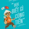 (Tái bản 2025) ĐEK BIẾT GÌ CŨNG TIẾN - AnBooks
