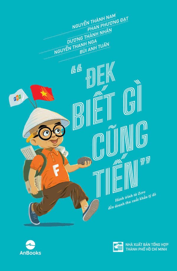 (Tái bản 2025) ĐEK BIẾT GÌ CŨNG TIẾN - AnBooks
