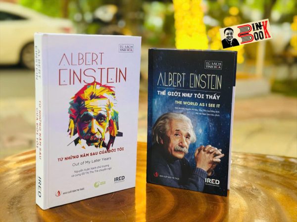 (Combo 2 cuốn bìa cứng) TỪ NHỮNG NĂM SAU CỦA ĐỜI TÔI – THẾ GIỚI NHƯ TÔI THẤY - Albert Einstein – IRED Books