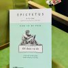 ĐỂ ĐƯỢC TỰ DO - LÀM CHỦ CUỘC SỐNG THEO TRIẾT LÝ CỔ ĐẠI – Epictetus – Hoàng Ngọc Diệu dịch – Nhã Nam – NXB Tổng hợp HCM