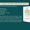 (Ấn bản đặc biệt kỷ niệm 20 năm Nhã Nam) BƯỚC CHẬM LẠI GIỮA THẾ GIAN VỘI VÃ – Hae Min – Nguyễn Việt Tú Anh dịch – Nhã Nam – NXB Hội nhà văn