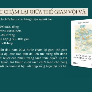 (Ấn bản đặc biệt kỷ niệm 20 năm Nhã Nam) BƯỚC CHẬM LẠI GIỮA THẾ GIAN VỘI VÃ – Hae Min – Nguyễn Việt Tú Anh dịch – Nhã Nam – NXB Hội nhà văn