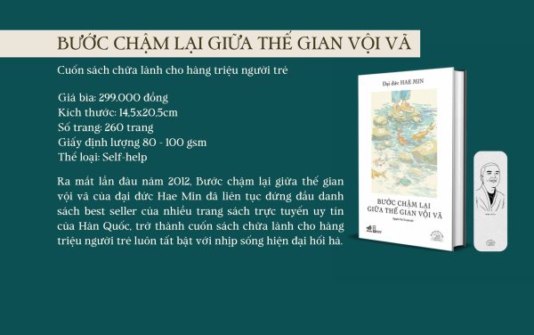 (Ấn bản đặc biệt kỷ niệm 20 năm Nhã Nam) BƯỚC CHẬM LẠI GIỮA THẾ GIAN VỘI VÃ – Hae Min – Nguyễn Việt Tú Anh dịch – Nhã Nam – NXB Hội nhà văn