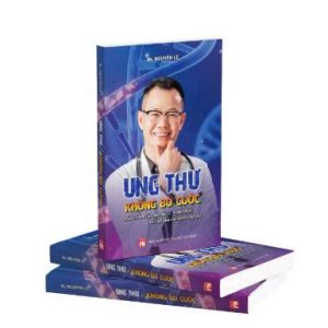 UNG THƯ KHÔNG BỎ CUỘC – Bác sĩ Nguyễn Lê – Kalabooks - NXB Phụ Nữ Việt Nam