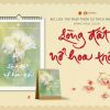 (Combo Lịch tường + Lịch bàn) “LÒNG ĐẤT NỞ HOA TRỜI” – Thiền Sư Thích Nhất Hạnh – Thái Hà Books