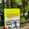 (Bìa cứng) HỒI ỨC ĐIỆN BIÊN PHỦ – NHỮNG NHÂN CHỨNG LÊN TIẾNG  - NXB ĐH Sư phạm