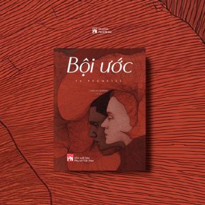 BỘI ƯỚC - Ta Promesse - Camille Laurens – NXB Phụ Nữ Việt Nam