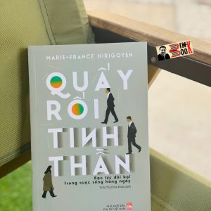 QUẤY RỐI TINH THẦN – Bạo Lực Đồi Bại Trong Cuộc Sống Hằng Ngày – NXB Phụ Nữ Việt Nam