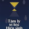 TÂM LÝ TRỊ LIỆU HIỆN SINH – Irvin D. Yalom – Dương Thùy Lệ Trang dịch – Khai Tâm – NXB Đà Nẵng