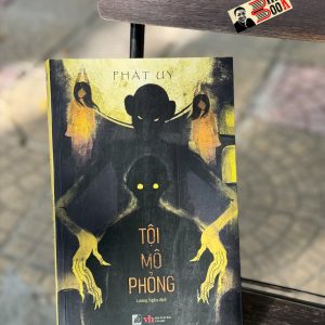 TỘI MÔ PHỎNG – Phát Uy – Phúc Minh Books