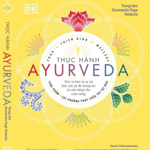 Yoga - Thiền định - Massage - THỰC HÀNH AYURVEDA  – Phục Hưng Books
