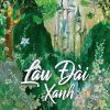 LÂU ĐÀI XANH - L.M. Montgomery – Bách Việt Books