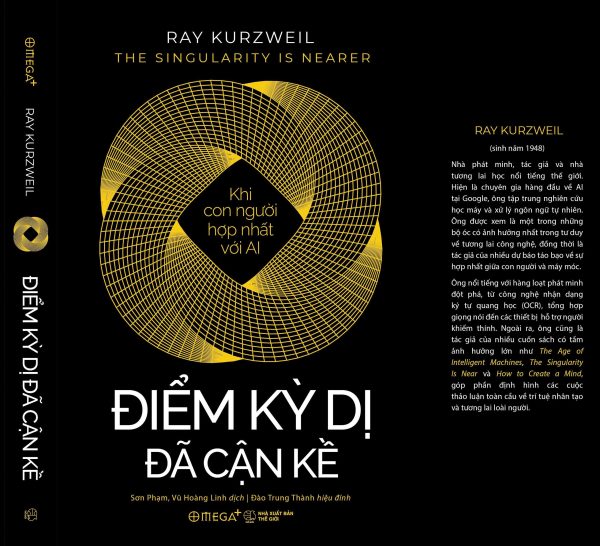ĐIỂM KỲ DỊ ĐÃ CẬN KỀ - Ray Kurzweil – Omega Plus