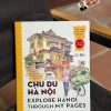 (Tập 3) VIỆT NAM DỌC MIỀN DU KÝ - CHU DU HÀ NỘI - Lê Rin - Thái Hà Books - NXB Công Thương