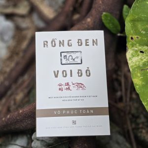 RỒNG ĐEN VOI ĐỎ – Võ Phúc Toàn – NXB Tổng hợp HCM