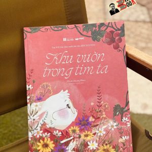 (Bìa cứng) KHU VƯỜN TRONG TIM TA - Phạm Quang Phúc  - Crabit Kidbooks