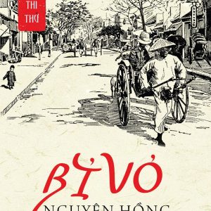 (Tái bản 2025) BỈ VỎ – Nguyên Hồng – Huy Hoàng books - NXB Văn học