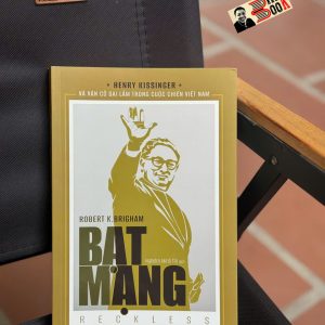 BẠT MẠNG (Reckless) - Robert K. Brigham – Phương Nam Books