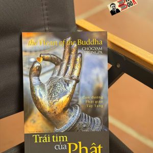 TRÁI TIM CỦA PHẬT - Chögyam Trungpa – Văn Lang Books