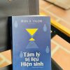 TÂM LÝ TRỊ LIỆU HIỆN SINH – Irvin D. Yalom – Dương Thùy Lệ Trang dịch – Khai Tâm – NXB Đà Nẵng