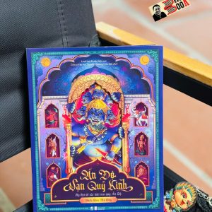 (Tặng kèm Bookmark trổ khuôn đặc biệt) ẤN ĐỘ VẠN QUỶ KINH – Linh Lan Books