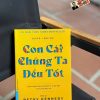 CON CÁI CHÚNG TA ĐỀU TỐT – Dr. Becky Kennedy – Trang Ngô dịch – First News – NXB Dân Trí
