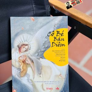 (In Màu) TRUYỆN CỔ TÍCH ANDERSEN - CÔ BÉ BÁN DIÊM – Hans Christian Andersen – Time Book - NXB Văn học