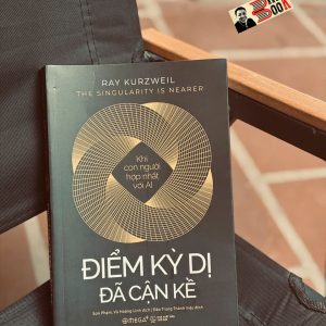 ĐIỂM KỲ DỊ ĐÃ CẬN KỀ - Ray Kurzweil – Omega Plus