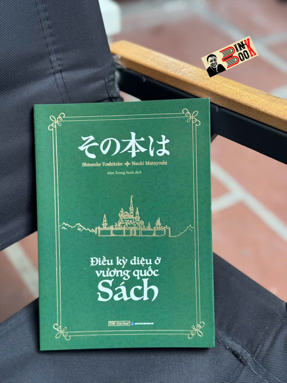 ĐIỀU KỲ DIỆU Ở VƯƠNG QUỐC SÁCH – Naoki Matayoshi, Shinsuke Yoshitake - Min Trong Suốt dịch – First News – NXB Dân Trí