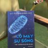 CỖ MÁY SỰ SỐNG: Ti thể - Chìa khóa cho sức khỏe toàn diện – Daria Mochly-Rosen & Emanuel Rosen - Book Hunter