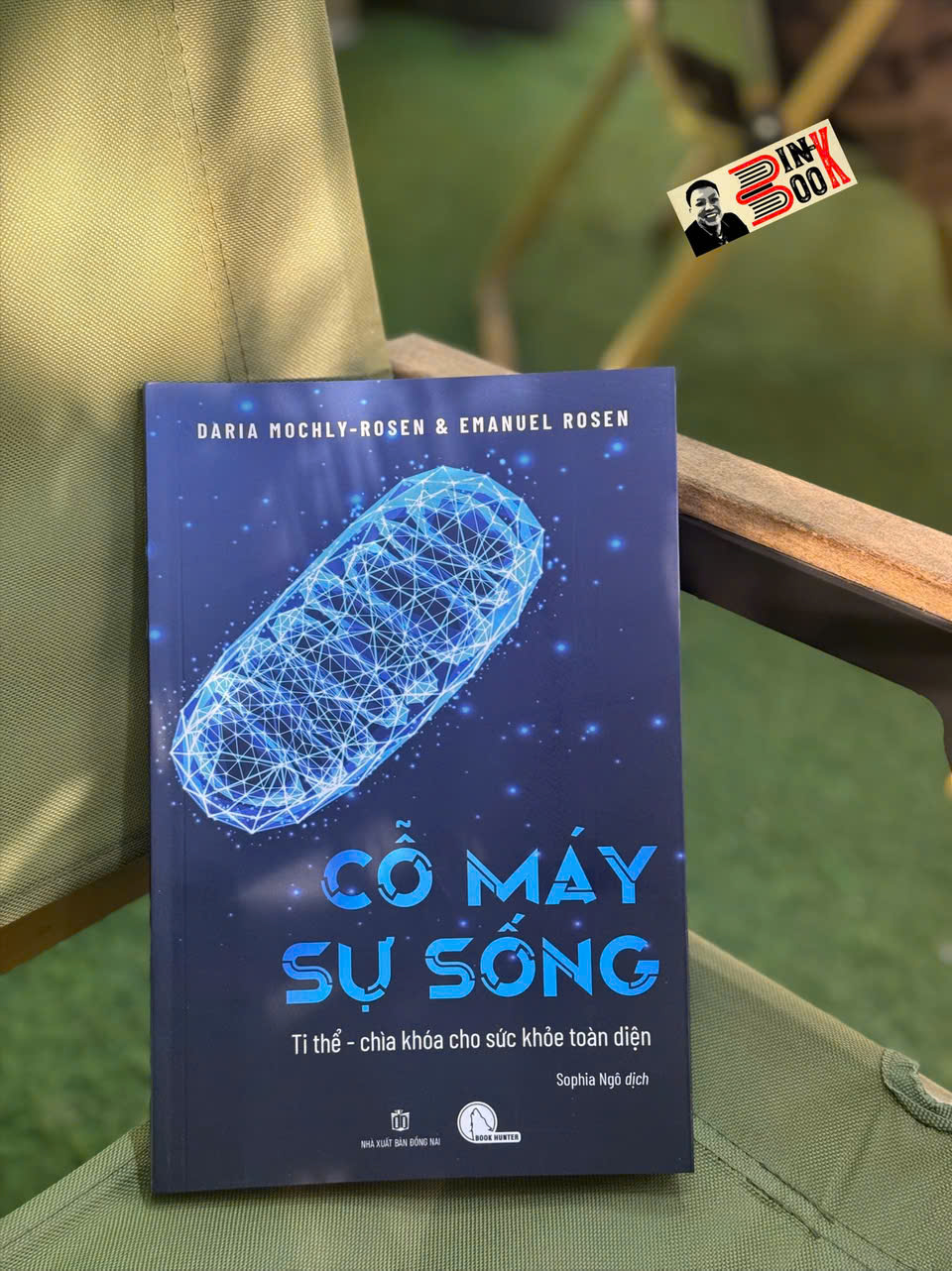 CỖ MÁY SỰ SỐNG: Ti thể - Chìa khóa cho sức khỏe toàn diện – Daria Mochly-Rosen & Emanuel Rosen - Book Hunter