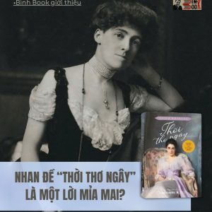 THỜI THƠ NGÂY (THE AGE OF INNOCENCE) - Edith Wharton - Lightbooks