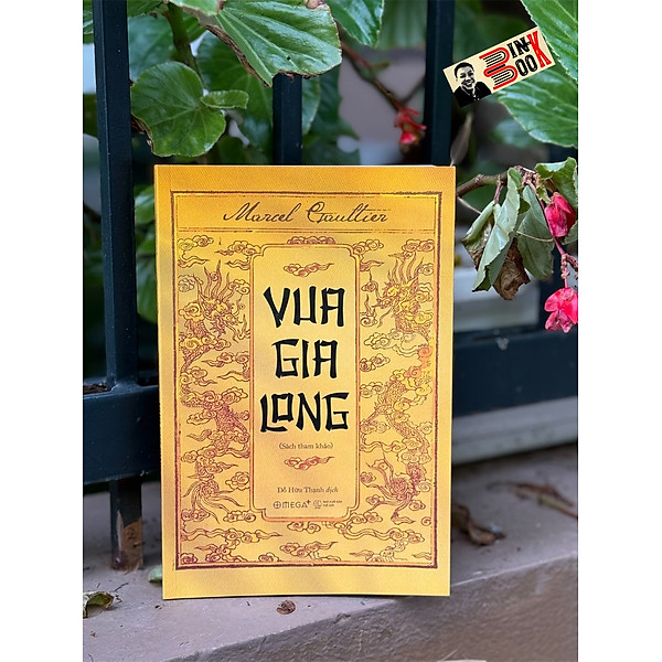 (Tái bản 2025) VUA GIA LONG – Marcel Gaultier – Đỗ Hữu Thạnh dịch - Omega