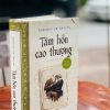 (Bìa cứng) TÂM HỒN CAO THƯỢNG - Edmondo De Amicis - Nhã Nam - NXB Phụ nữ Việt Nam