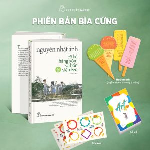 (Bìa cứng) (Tặng kèm bookmark + sticker + sổ vẽ) CÔ BÉ HÀNG XÓM VÀ BỐN VIÊN KẸO – Nguyễn Nhật Ánh – NXB Trẻ
