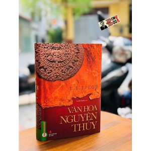 (Bìa cứng) VĂN HÓA NGUYÊN THỦY - E.B.Tylor - Huyền Giang dịch - Vietnambook