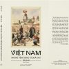 VIỆT NAM: NHỮNG TIẾNG VỌNG TỪ QUÁ KHỨ - Nhiều Tác Giả - Thanh Thư Dịch – Omega Plus