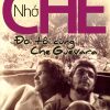 NHỚ CHE - ĐỜI TÔI CÙNG CHE GUEVARA – Aleida March – Minh Hà dịch – NXB Trẻ