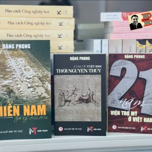 Combo 3 cuốn Đặng Phong: KINH TẾ VIỆT NAM THỜI NGUYÊN THỦY + 21 NĂM VIỆN TRỢ MỸ Ở VIỆT NAM + KINH TẾ MIỀN NAM THỜI KỲ 1955 – 1975 – Sách Miền Trung – NXB Tri Thức