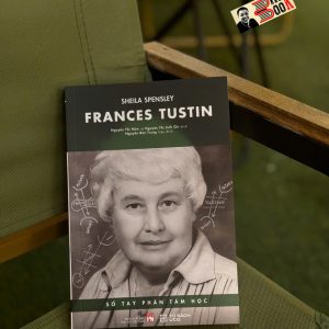 FRANCES TUSTIN – Sổ Tay Phân Tâm Học - Sheila Spensley – Khải Minh Books