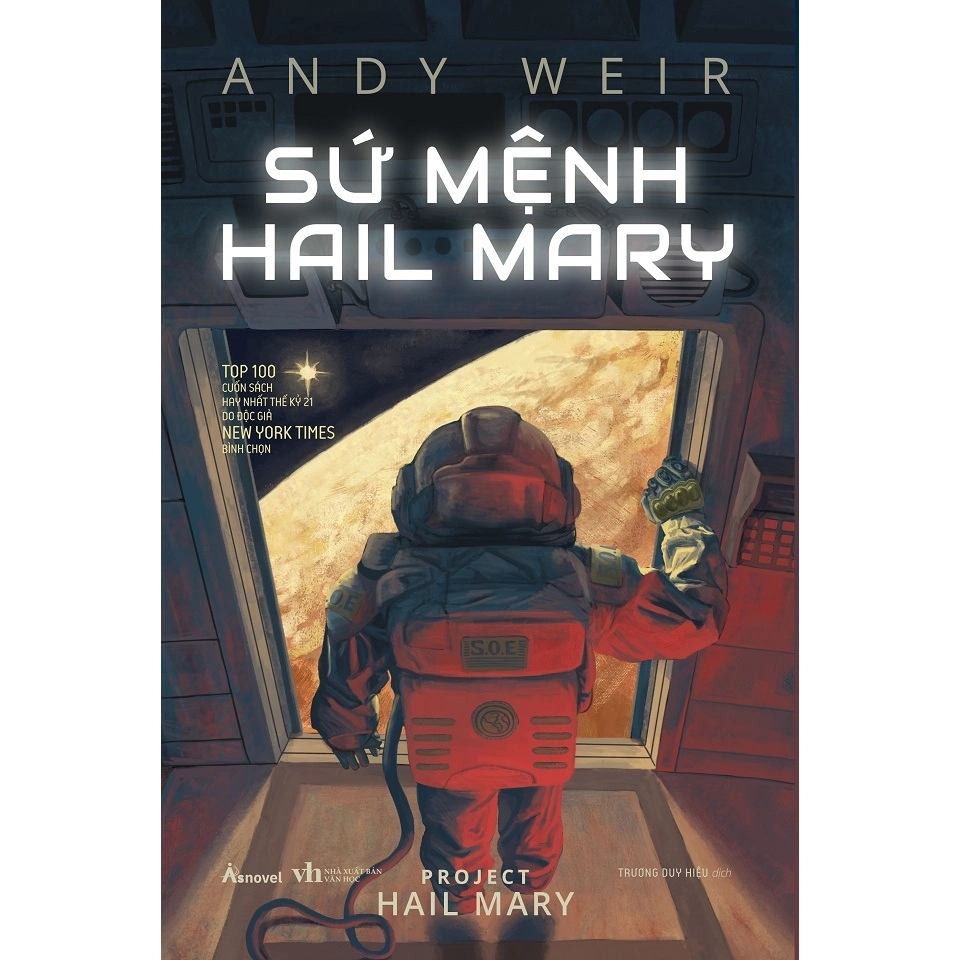 SỨ MỆNH HAIL MARY – Andy Weir - Trương Duy Hiệu dịch - AZbook – NXB Văn Học