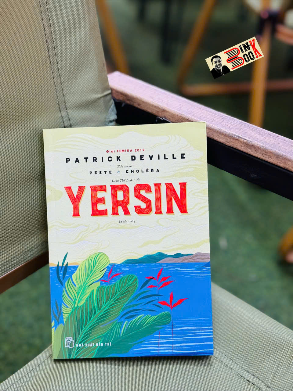 (Tái bản lần thứ 3) YERSIN DỊCH PESTE & CHOLÉRA (dịch hạch và thổ tả) – Patrick Deville – Đoàn Thế Linh dịch - NXB Trẻ