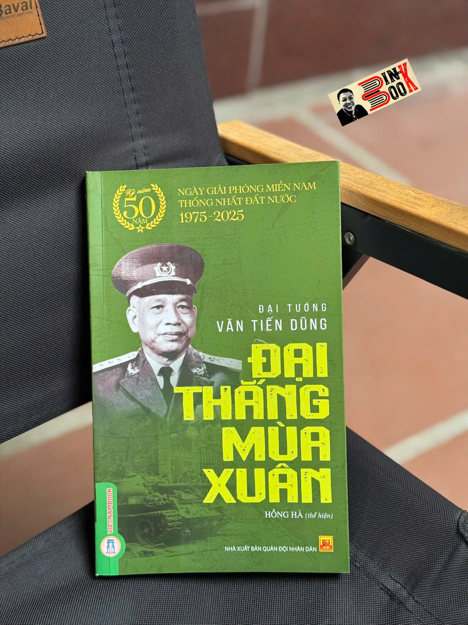 ĐẠI THẮNG MÙA XUÂN - Đại tướng Văn Tiến Dũng - Vietnambook – NXB Quân đội nhân dân